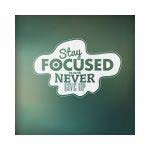 Stay focused