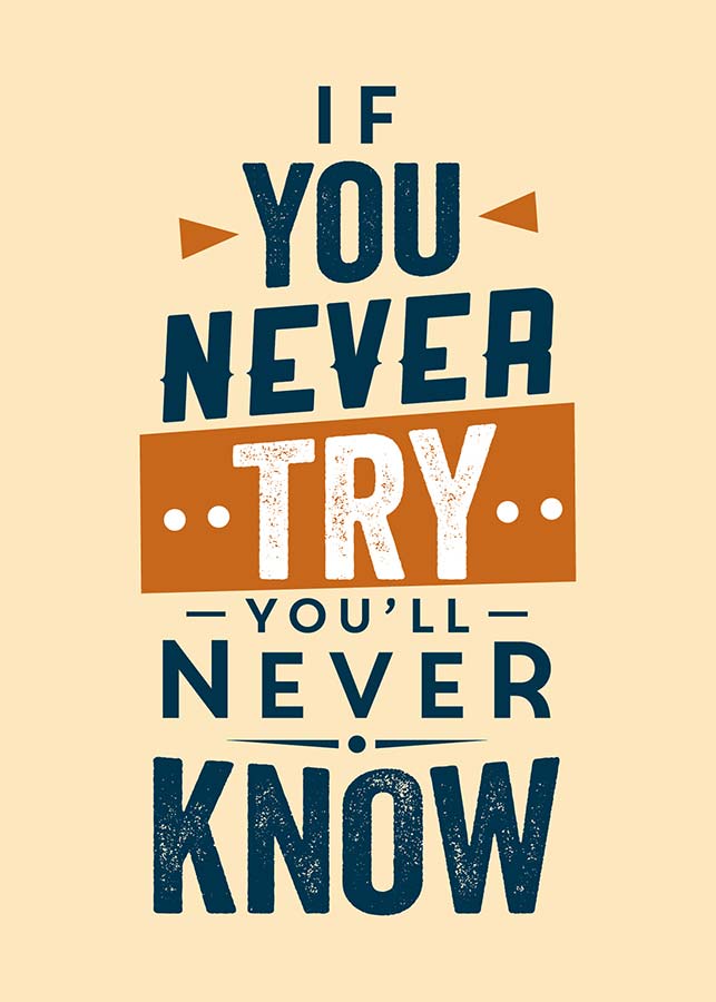 Print If you never try - Slika 1