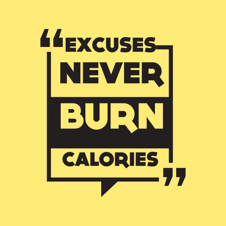 motivacijski plakat Excuses never burn calories - Slika 1