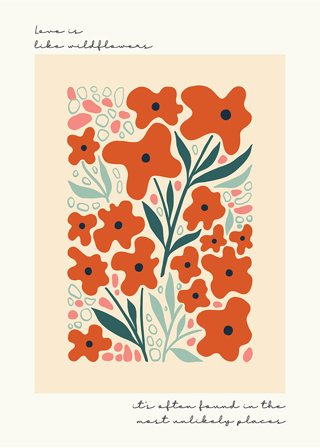 Love is like wildflowers